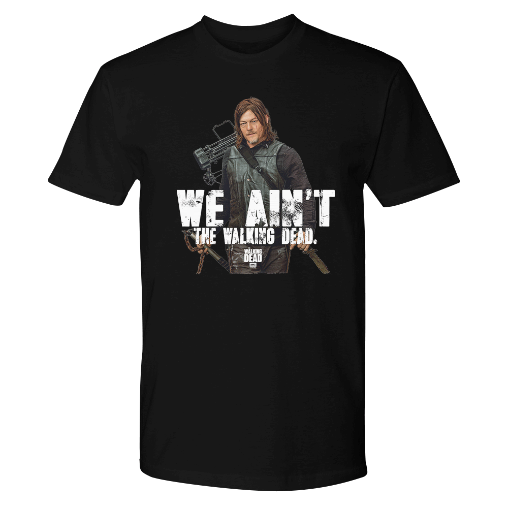 The Walking Dead We Ain't The Walking Dead Adult Short Sleeve T-Shirt