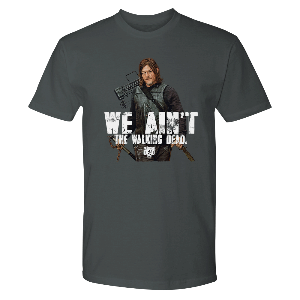 The Walking Dead We Ain't The Walking Dead Adult Short Sleeve T-Shirt