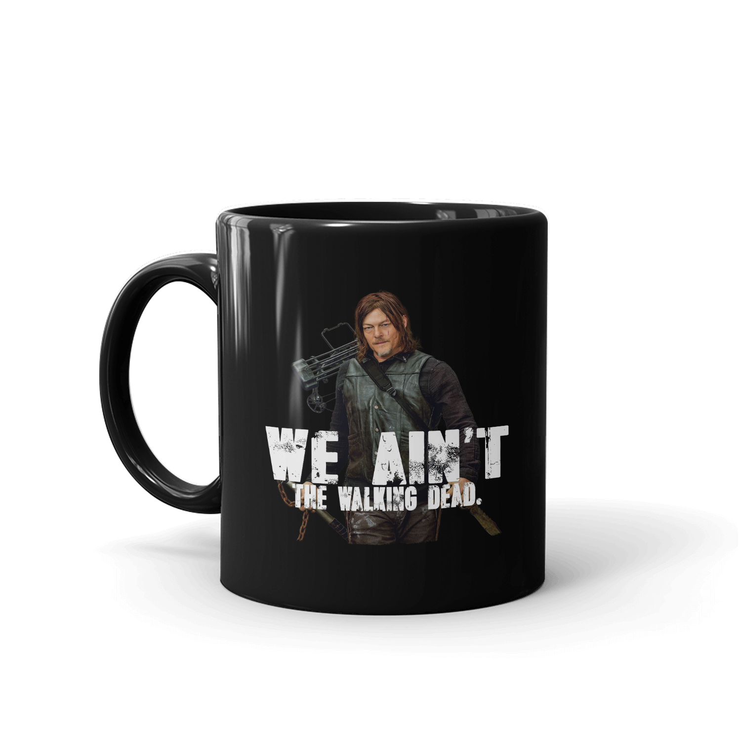 The Walking Dead We Ain't The Walking Dead Black Mug