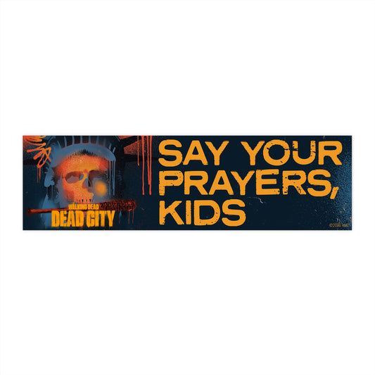 Dead City Negan Say Your Prayers Bumper Sticker-0