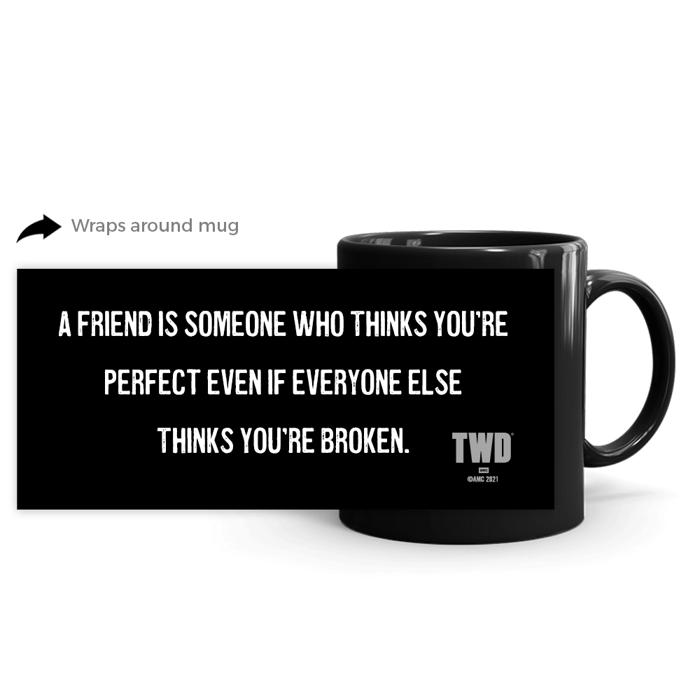 The Walking Dead Friend Quote Black Mug
