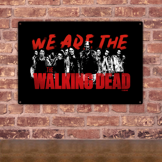 The Walking Dead We Are The Walking Dead Metal Sign-0